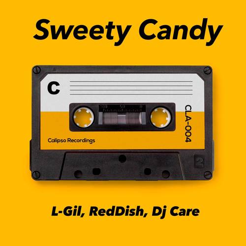 L-Gil, DJ Care, RedDish-Sweety Candy