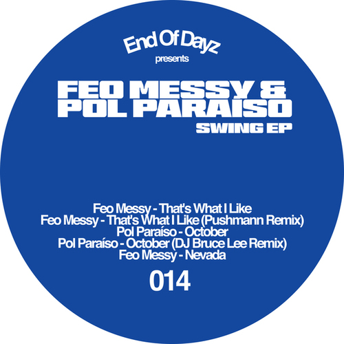 Feo Messy, Pol Paraíso, Pushmann, DJ Bruce Lee-Swing EP