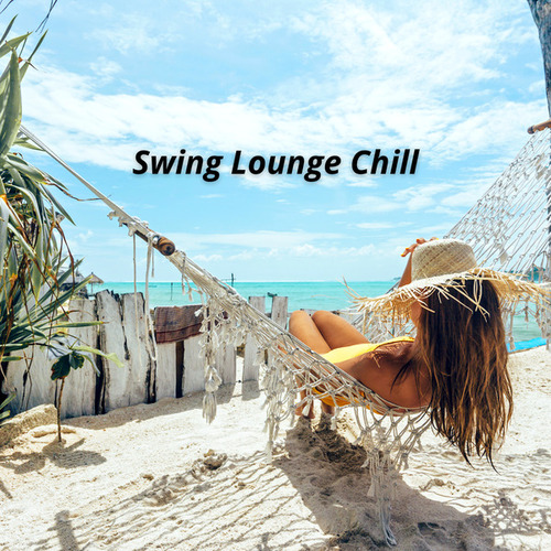 Various Artists-Swing Lounge Chill