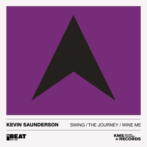 Kevin Saunderson-Swing / The Journey / Wine Me