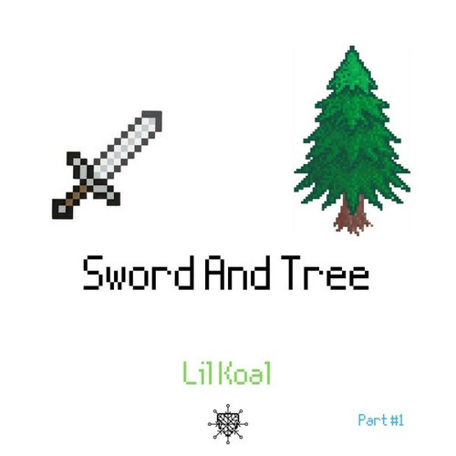 Lil Koal, Semicold-Sword and Tree, Pt. 1