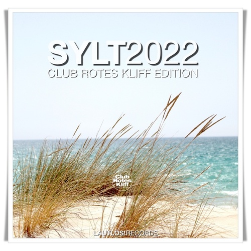 Various Artists-Sylt 2022 (Club Rotes Kliff Edition)