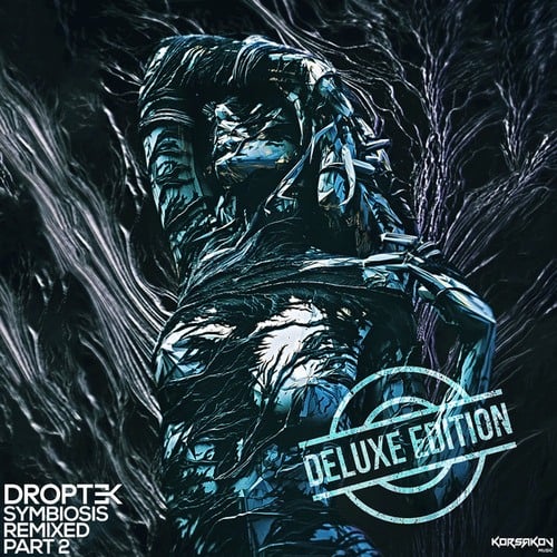 L3mmy Dubz, Clockvice, Droptek, Holly Drummond, Mean Teeth, High Maintenance, Polygon, AC13, AKOV, PRFCT Mandem, Levela, Wingz-Symbiosis Remixed Part 2 Deluxe Edition