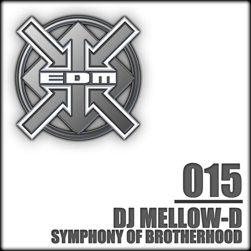 DJ Mellow-D-Symphony of Brotherhood