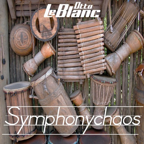 Otto Le Blanc-Symphonychaos
