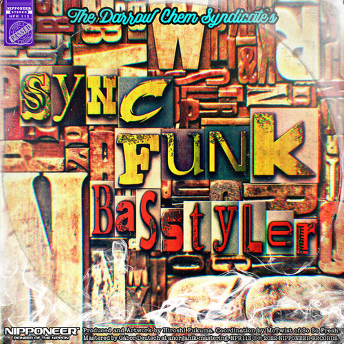 The Darrow Chem Syndicate, Basstyler-Sync Funk