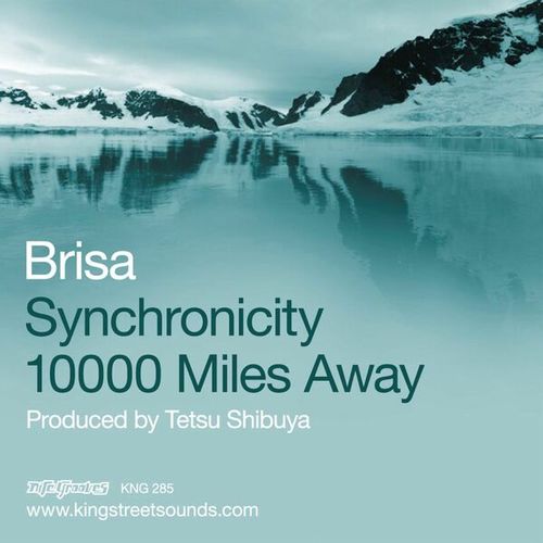 Brisa-Synchronicity / 10000 Miles Away