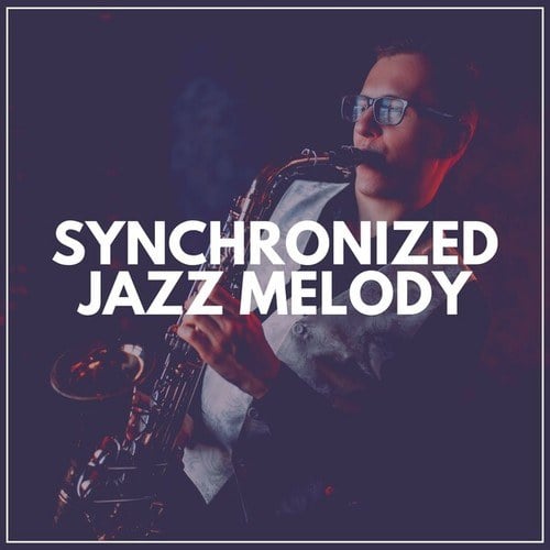 Synchronized Jazz Melody