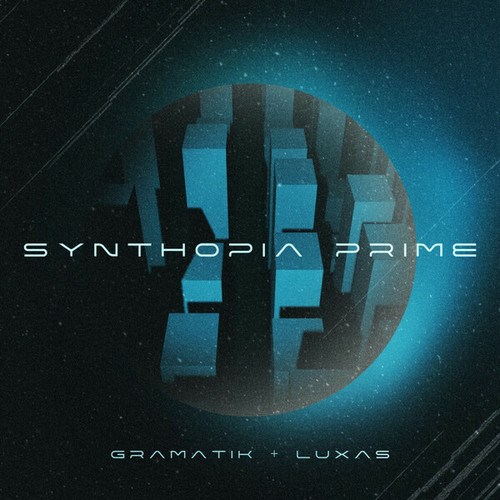 Gramatik, Luxas-Synthopia Prime