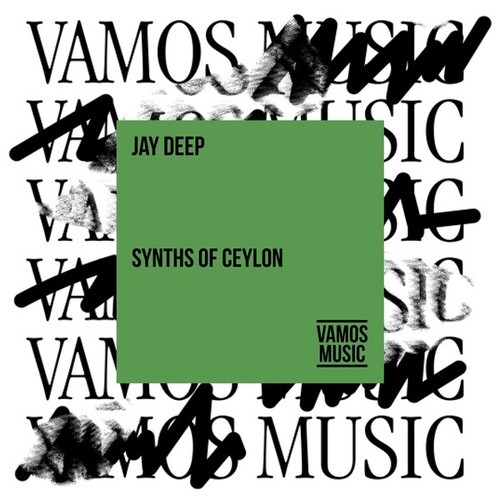 Jay Deep-Synths of Ceylon