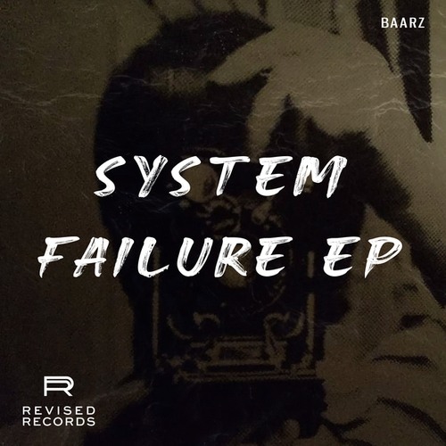 Baarz-System Failure EP