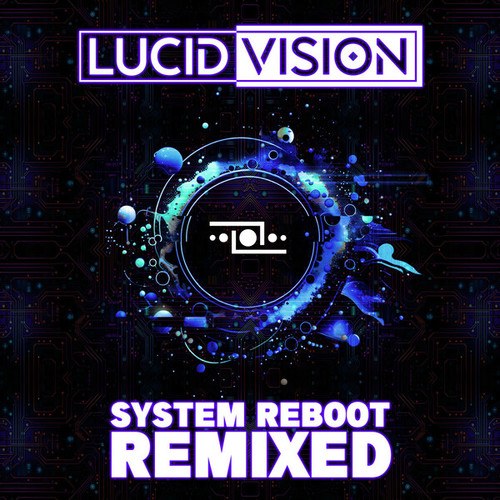 Lucid Vision, Know Self, Luminyst, SPELTweird, Lil Fish, Mfinity, MR.MR., JennyKat, Nyquist, MIDIcinal, Moon Lotus-System Reboot