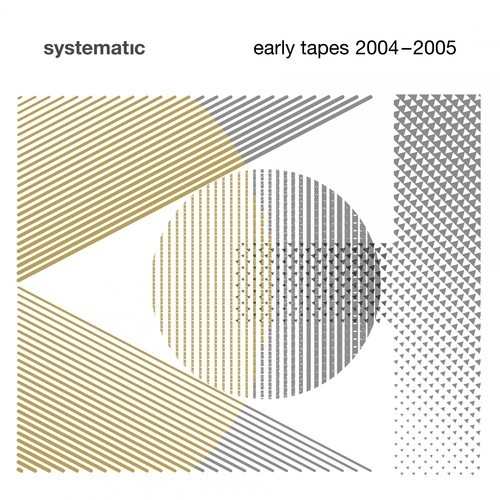 Various Artists-Systematic - Early Tapes 2004-2005
