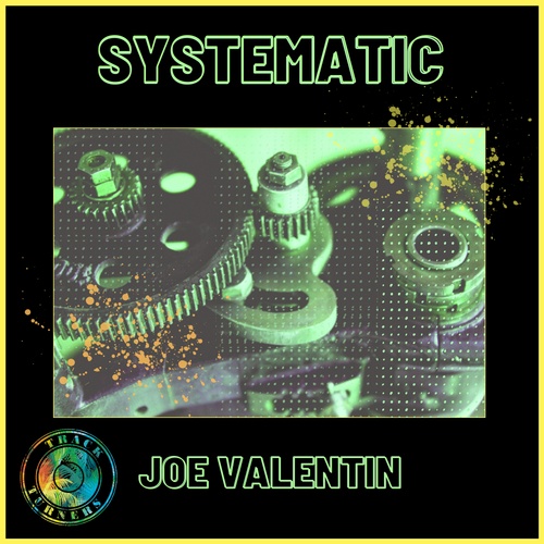 Joe Valentin-SYSTEMATIC
