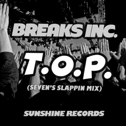 Breaks Inc., Seven-T.O.P.