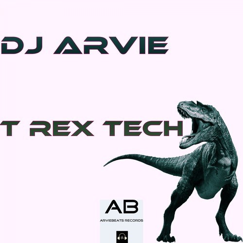 DJ Arvie-T Rex Tech