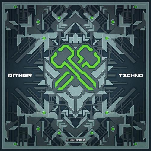 Dither-T3CHN0