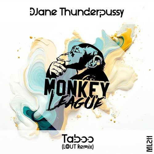DJane Thunderpussy, LOUT-Taboo