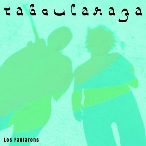 Los Fanfarons-Taboularaza
