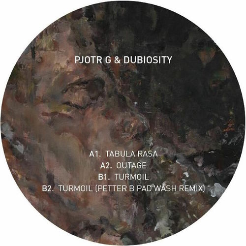 Pjotr G, Dubiosity, Petter B-Tabula Rasa EP
