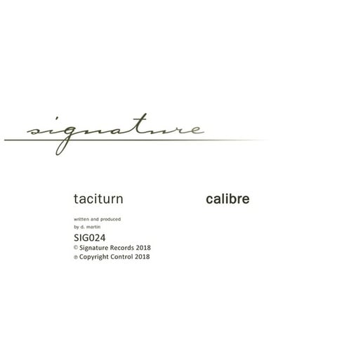 Calibre-Taciturn / Butter Love