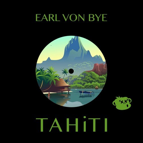 Earl Von Bye-Tahiti