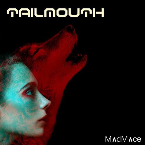 Madmace-Tailmouth