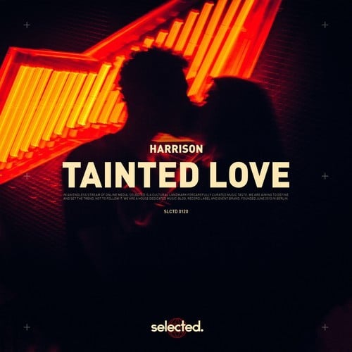 Harrison-Tainted Love