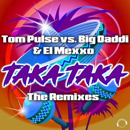 Taka Taka (The Remixes)