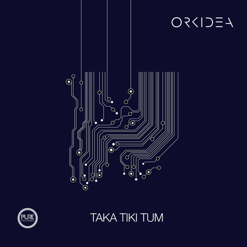 Orkidea-Taka Tiki Tum