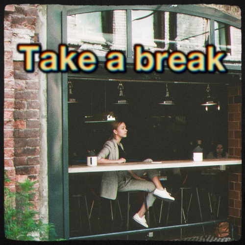 Superchill, Bmana Beats-Take a break