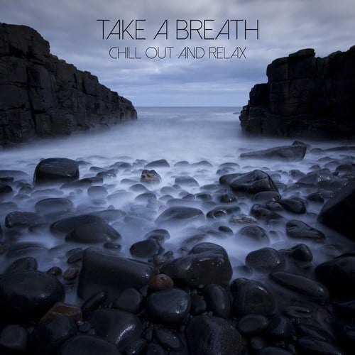 Take a Breath: Chill out and Relax