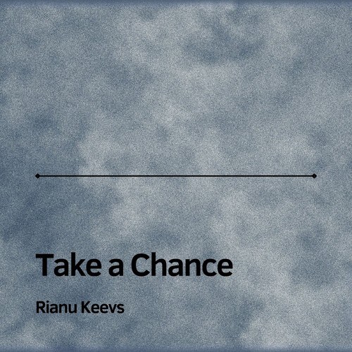 Rianu Keevs-Take a Chance