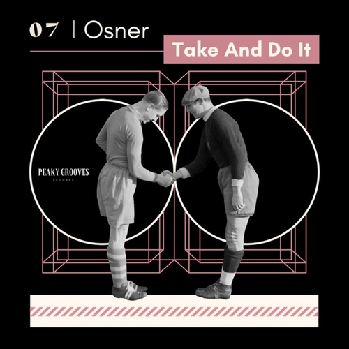 Osner-Take And Do It