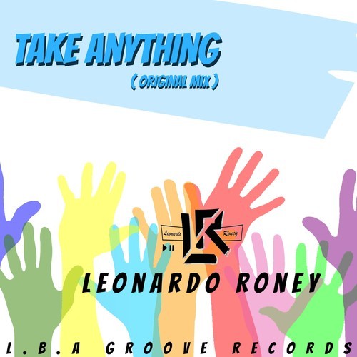 Leonardo Roney-Take Anything