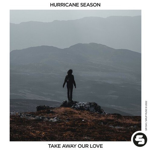 Hurricane Season-Take Away Our Love