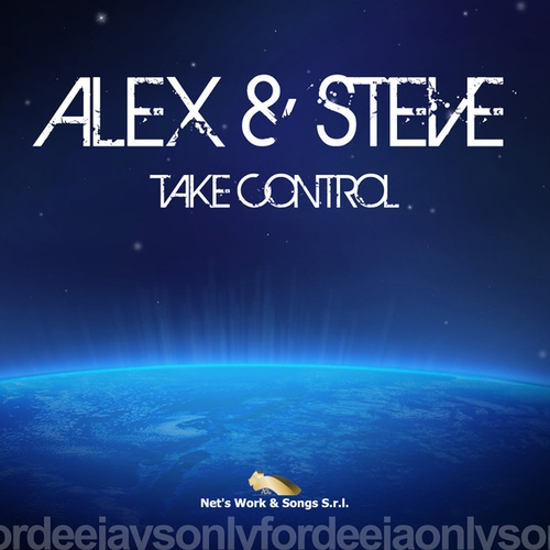 Alex & Steve, Alex Nocera, Maurizio Montanari, Steve Troiani-Take Control