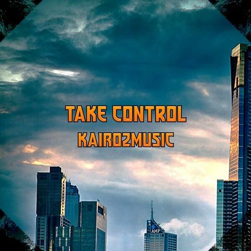 KairozMusic-Take Control