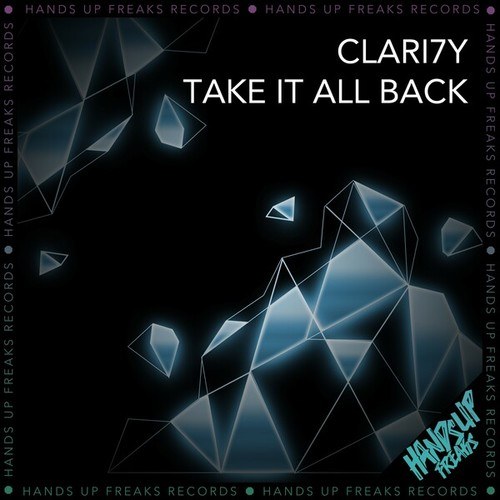 CLARI7Y-Take It All Back