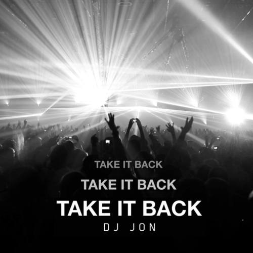 DJ Jon-Take It Back