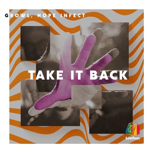 GROWL, Hope Infect-Take It Back