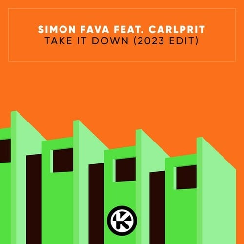 Simon Fava, Carlprit-Take It Down (2023 Edit)