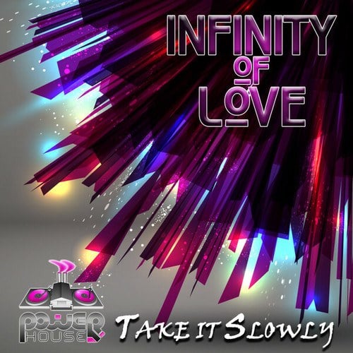 Infinity Of Love, Mystica-Take It Slowly