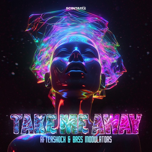 Aftershock, Bass Modulators-Take Me Away