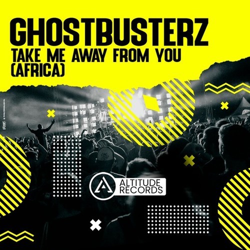 Ghostbusterz-Take Me Away from You (Africa)