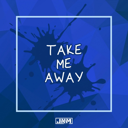 JionMac-Take Me Away