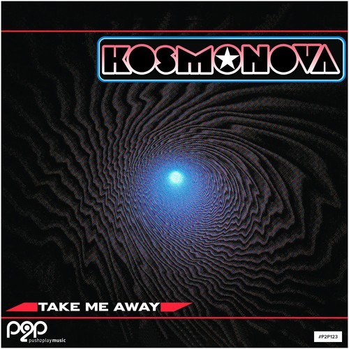 Kosmonova-Take Me Away