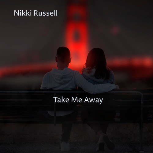 Nikki Russell-Take Me Away