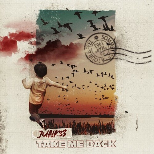 Junk33-Take Me Back