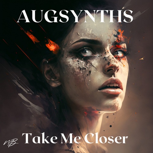 Augsynths-Take Me Closer